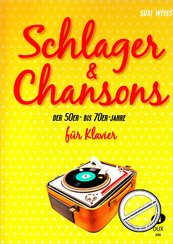 Titelbild für D 636 - SCHLAGER + CHANSONS DER 50ER BIS 70ER JAHRE