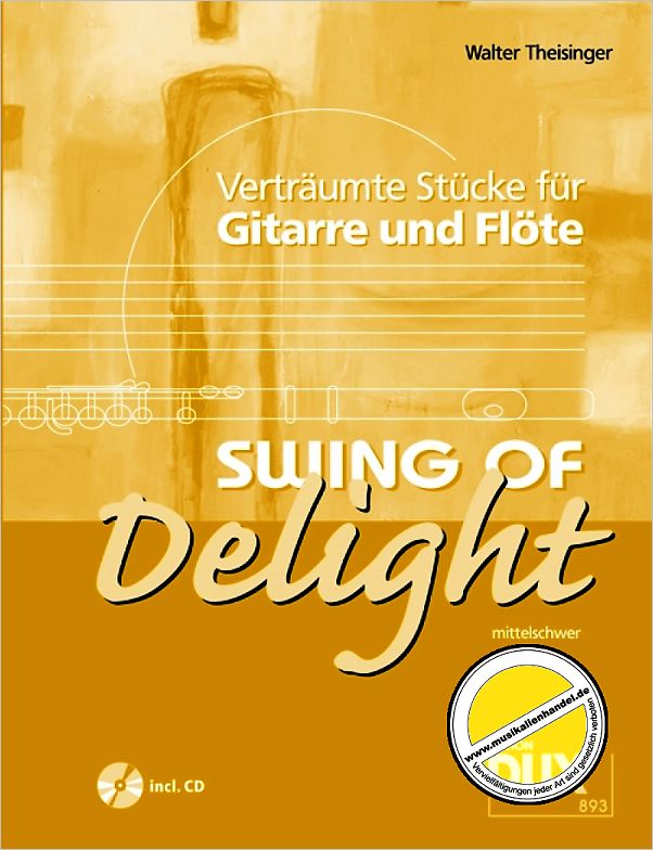 Titelbild für D 893 - SWING OF DELIGHT - VERTRAEUMTE STUECKE