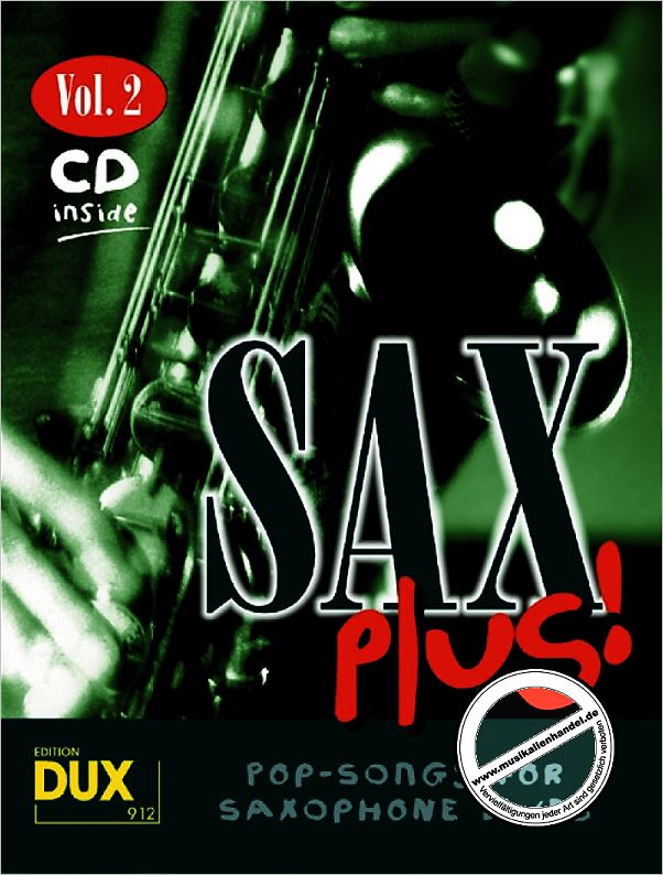 Titelbild für D 912 - SAX PLUS 2 - POP SONGS FOR SAXOPHONE