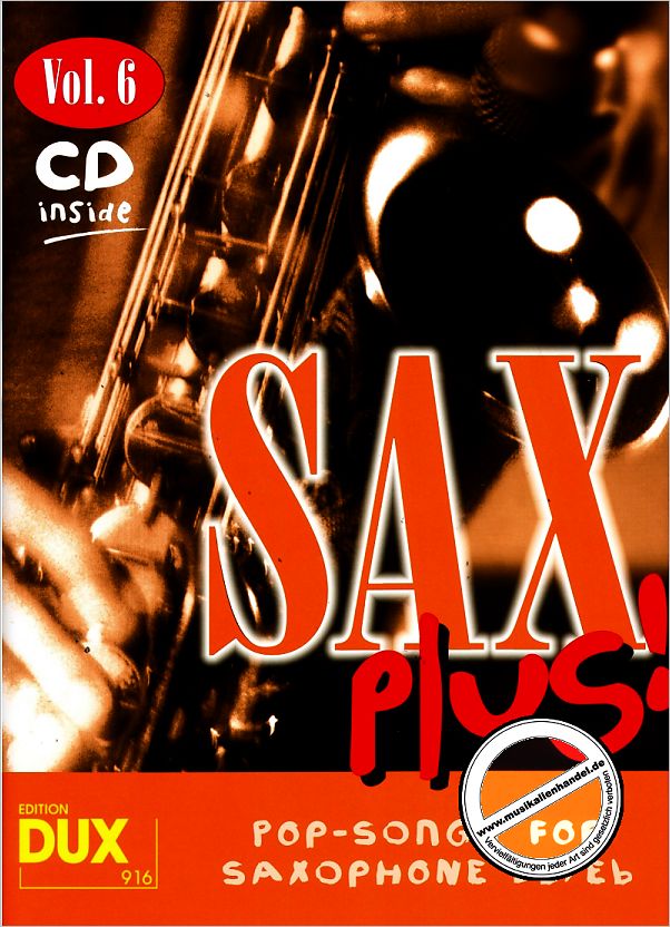 Titelbild für D 916 - SAX PLUS 6 - POP SONGS FOR SAXOPHONE