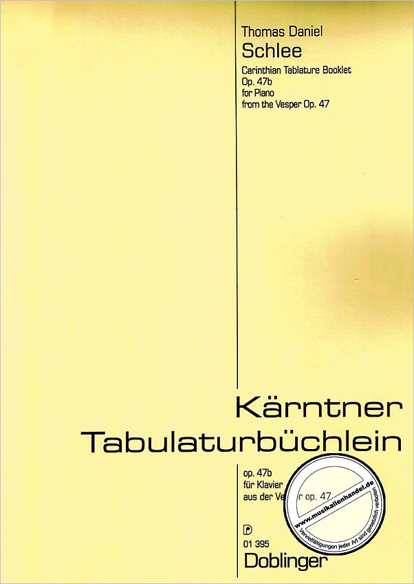Titelbild für DO 01395 - KAERNTNER TABULATURBUECHLEIN OP 47B