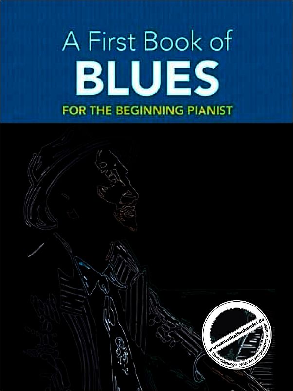 Titelbild für DP 48129-6 - A FIRST BOOK OF BLUES FOR THE BEGINNING PIANIST