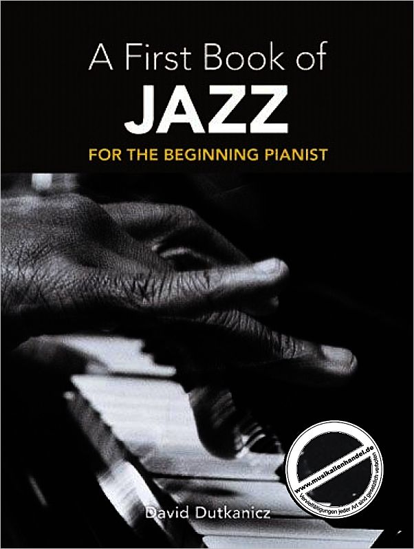 Titelbild für DP 48130-1 - A FIRST BOOK OF JAZZ FOR THE BEGINNING PIANIST