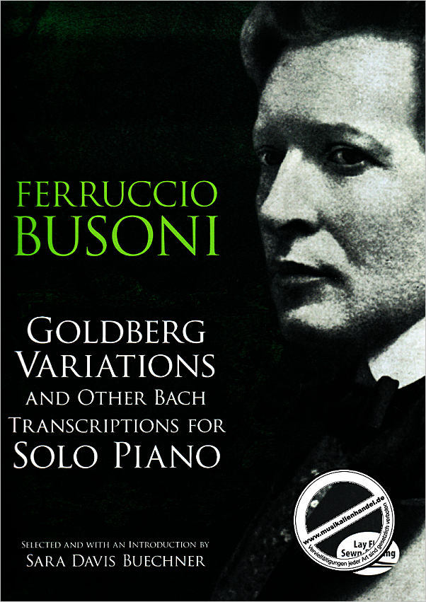 Titelbild für DP 49070-X - GOLDBERG VARIATIONS AND OTHER BACH TRANSCRIPTIONS FOR SOLO PIANO