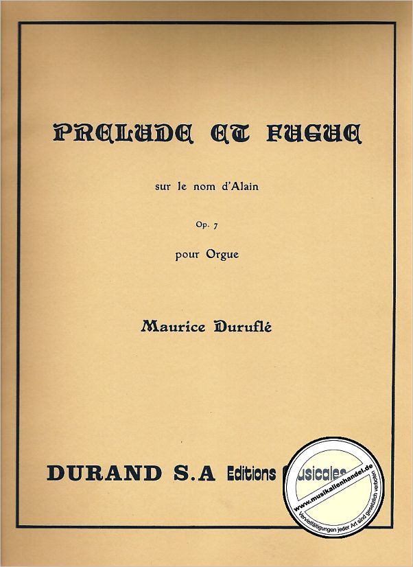 Titelbild für DUR 13159 - PRELUDE ET FUGUE OP 7 SUR LE NOM D'ALAIN