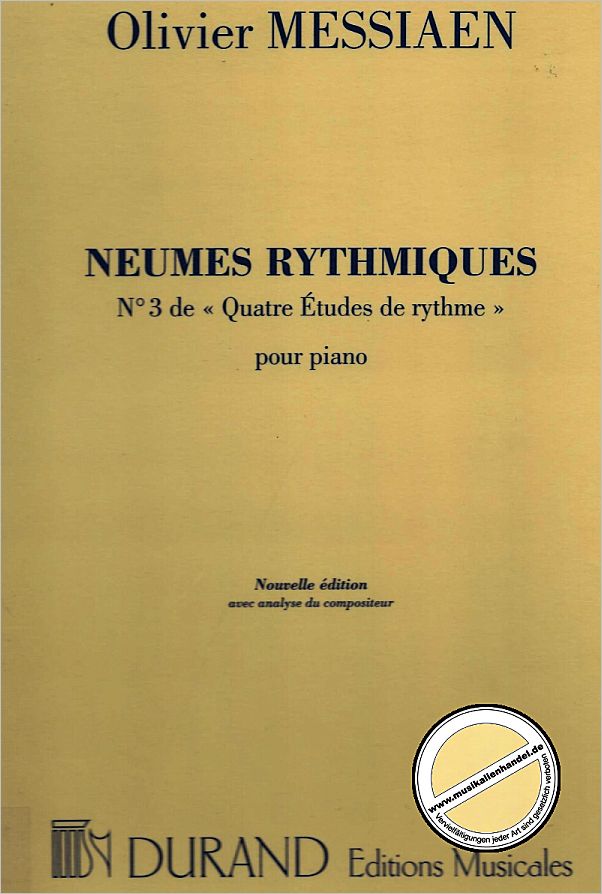 Titelbild für DUR 15303 - NEUMES RHYTHMIQUES 3 - 4 ETUDES DE RHYTHME