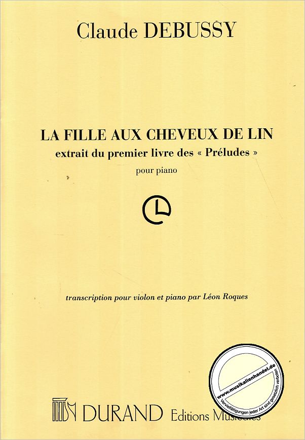 Titelbild für DUR 7839 - LA FILLE AUX CHEVEUX DE LIN (PRELUDES 1 NR 8)