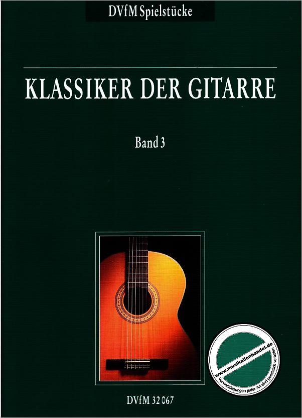 Titelbild für DV 32067 - KLASSIKER DER GITARRE 3