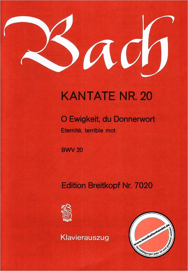 Titelbild für EB 7020 - KANTATE 20 O EWIGKEIT DU DONNERWORT BWV 20