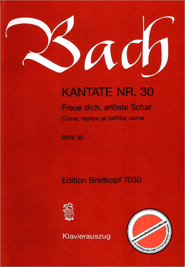 Titelbild für EB 7030 - KANTATE 30 FREUE DICH ERLOESTE SCHAR BWV 30