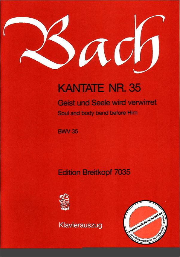 Titelbild für EB 7035 - KANTATE 35 GEIST UND SEELE WIRD VERWIRRET BWV 35