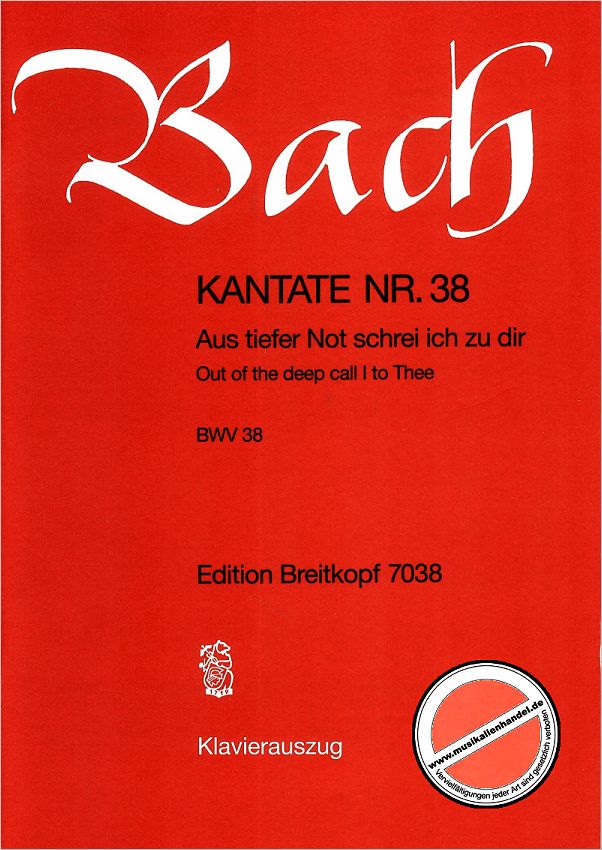 Titelbild für EB 7038 - KANTATE 38 AUS TIEFER NOT SCHREI ICH ZU DIR BWV 38