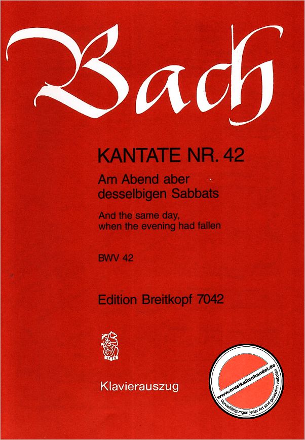 Titelbild für EB 7042 - KANTATE 42 AM ABEND ABER DESSELBIGEN SABBATS BWV 42