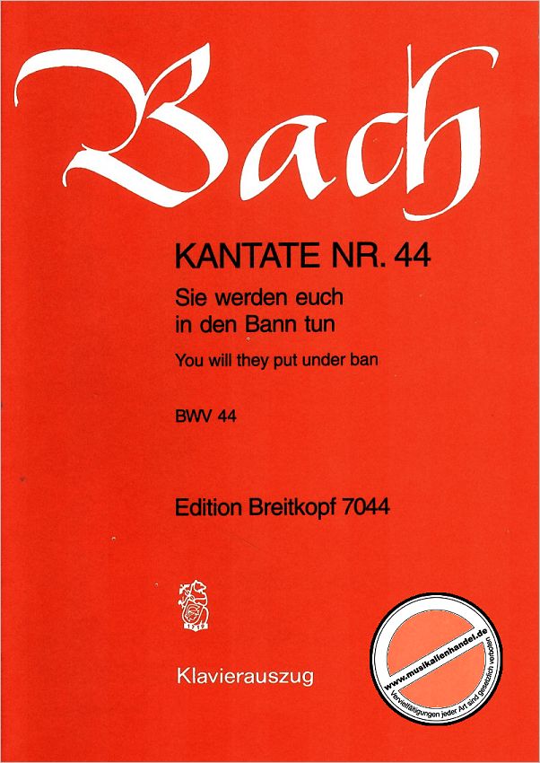 Titelbild für EB 7044 - KANTATE 44 SIE WERDEN EUCH IN DEN BANN TUN BWV 44