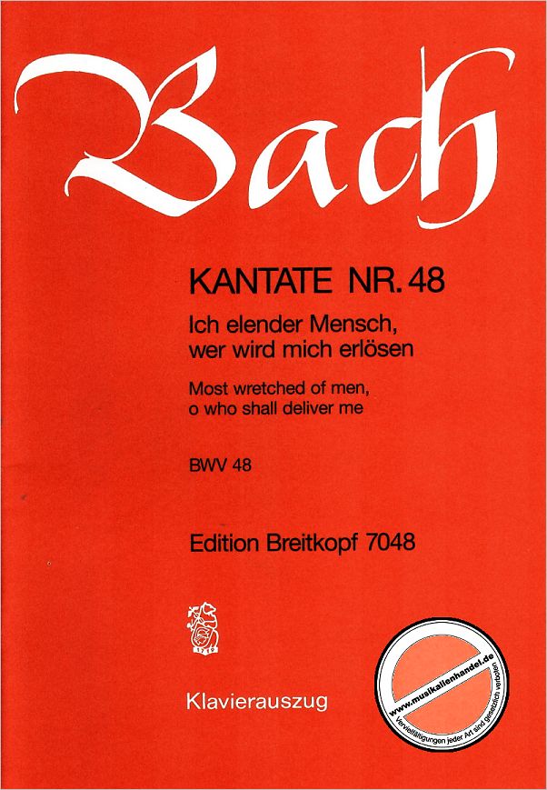 Titelbild für EB 7048 - KANTATE 48 ICH ELENDER MENSCH WER WIRD MICH ERLOESEN BWV 48