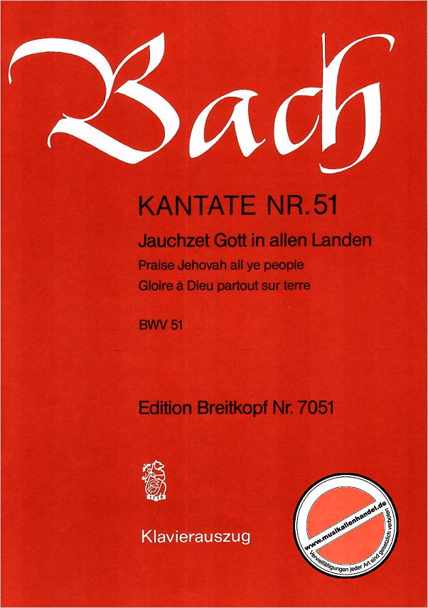 Titelbild für EB 7051 - KANTATE 51 JAUCHZET GOTT IN ALLEN LANDEN BWV 51