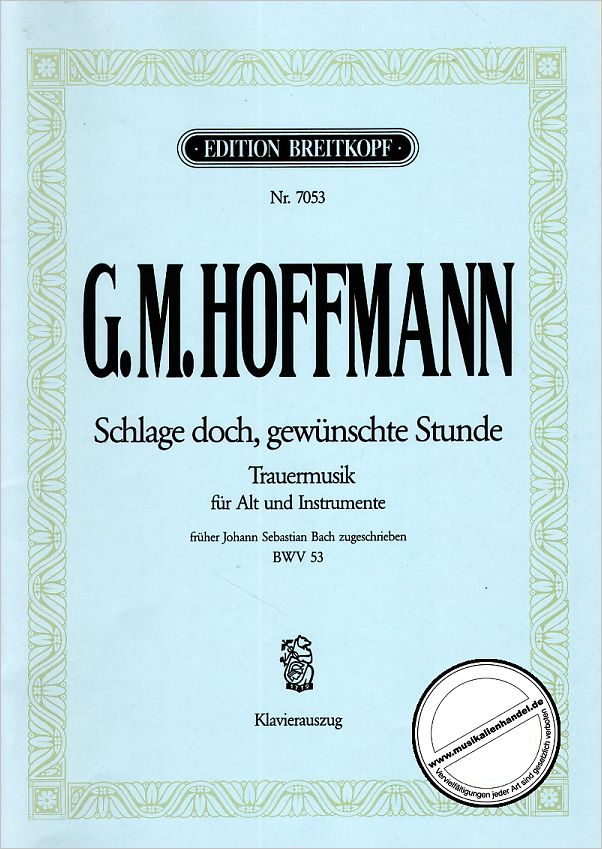 Titelbild für EB 7053 - KANTATE 53 SCHLAGE DOCH GEWUENSCHTE STUNDE BWV 53