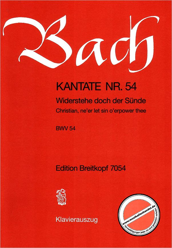 Titelbild für EB 7054 - KANTATE 54 WIDERSTEHE DOCH DER SUENDE BWV 54