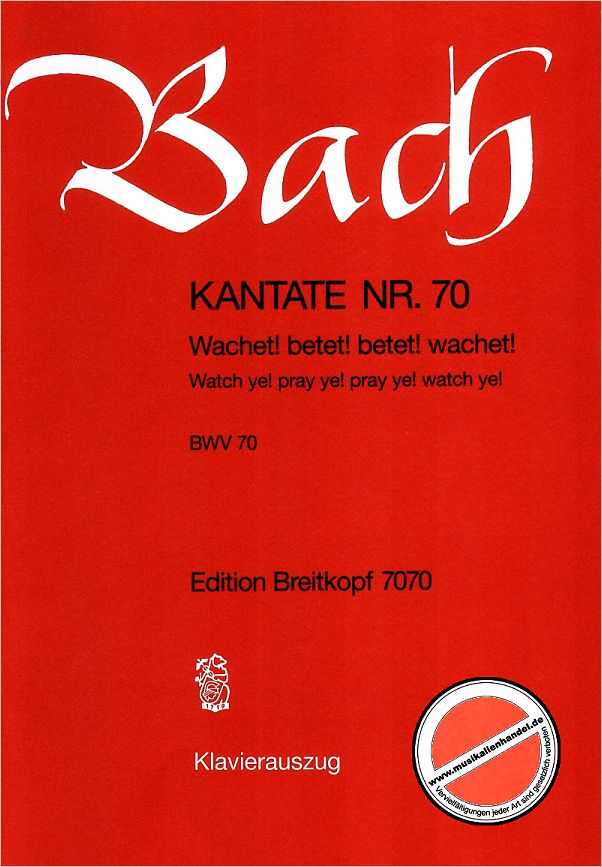 Titelbild für EB 7070 - KANTATE 70 WACHET BETET BETET WACHET BWV 70