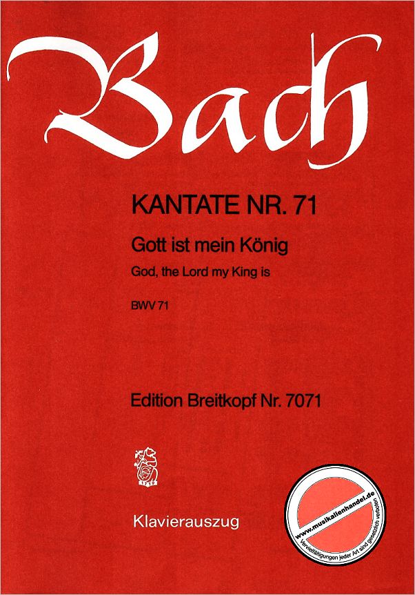 Titelbild für EB 7071 - KANTATE 71 GOTT IST MEIN KOENIG BWV 71