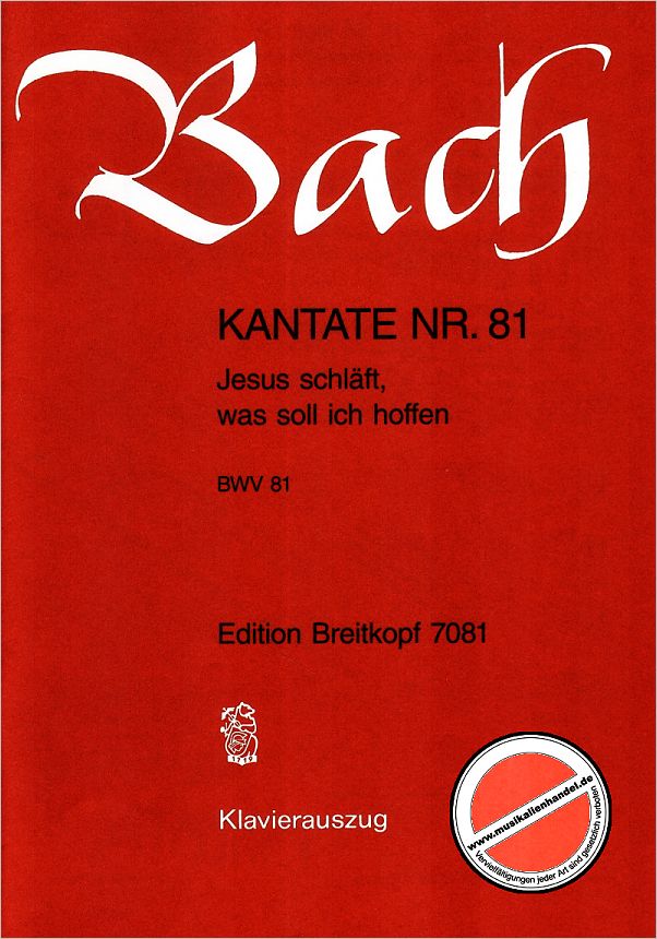 Titelbild für EB 7081 - KANTATE 81 JESUS SCHLAEFT WAS SOLL ICH HOFFEN BWV 81