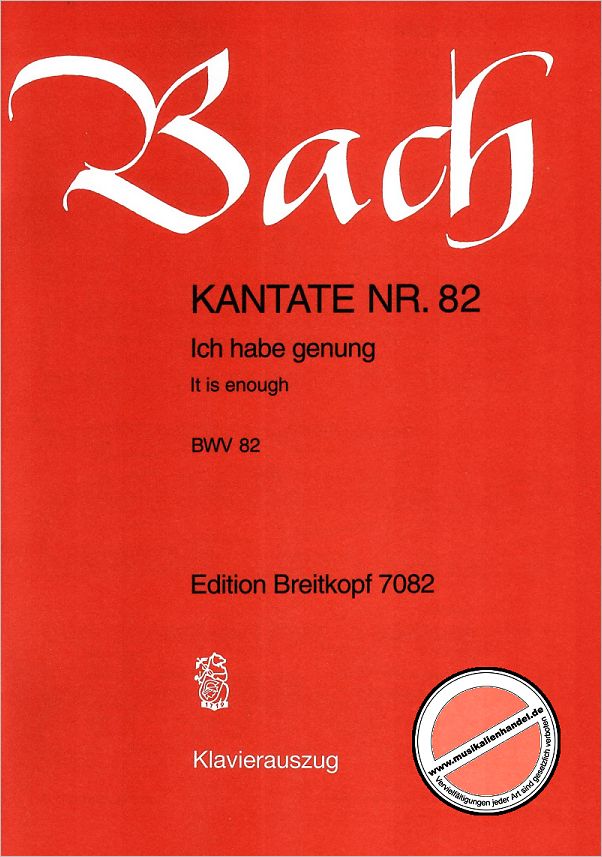 Titelbild für EB 7082 - KANTATE 82 ICH HABE GENUG BWV 82