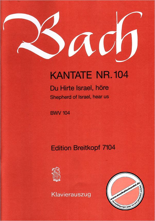 Titelbild für EB 7104 - KANTATE 104 DU HIRTE ISRAEL HOERE BWV 104