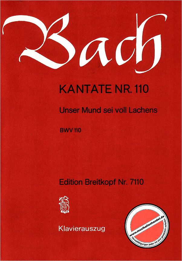Titelbild für EB 7110 - KANTATE 110 UNSER MUND SEI VOLL LACHENS BWV 110