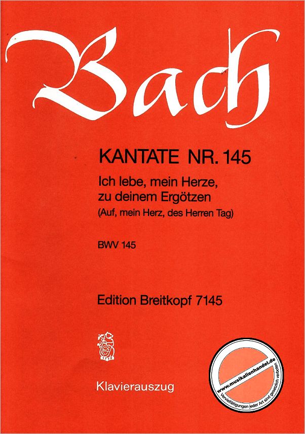 Titelbild für EB 7145 - KANTATE 145 AUF MEIN HERZ DES HERREN TAG BWV 145