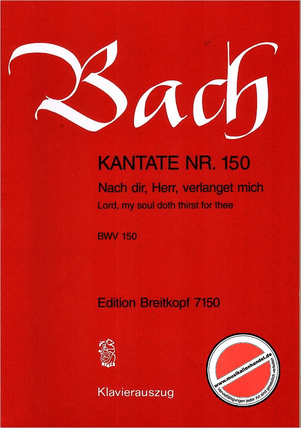 Titelbild für EB 7150 - KANTATE 150 NACH DIR HERR VERLANGET MICH BWV 150