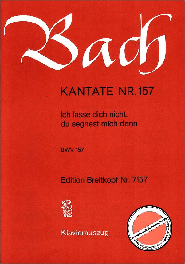 Titelbild für EB 7157 - KANTATE 157 ICH LASSE DICH NICHT BWV 157