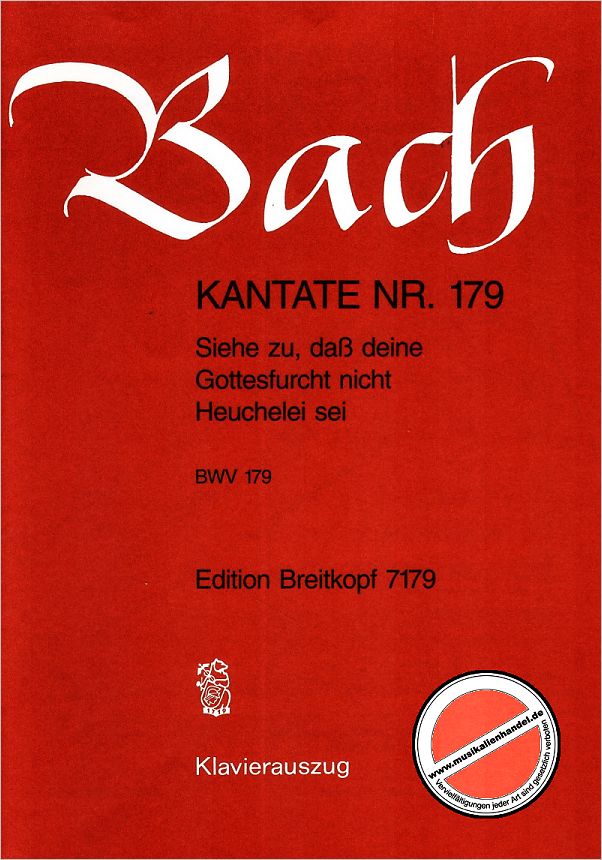 Titelbild für EB 7179 - KANTATE 179 SIEHE ZU DASS DEINE GOTTESFURCHT BWV 179