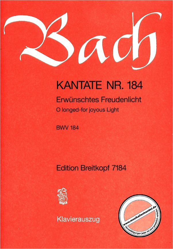 Titelbild für EB 7184 - KANTATE 184 ERWUENSCHTES FREUDENLICHT BWV 184