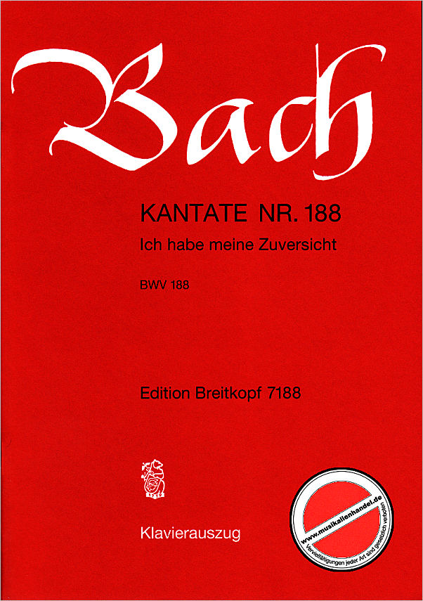 Titelbild für EB 7188 - KANTATE 188 ICH HABE MEINE ZUVERSICHT BWV 188