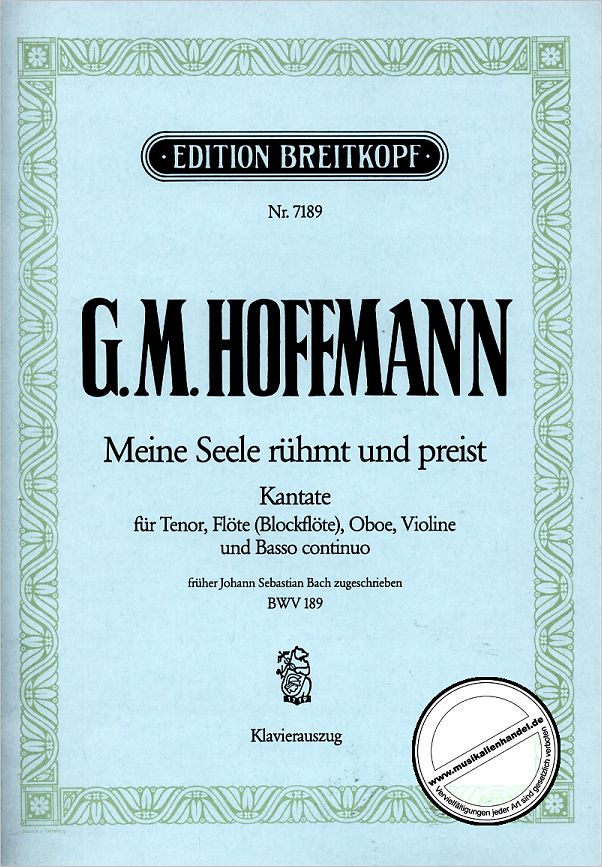 Titelbild für EB 7189 - KANTATE 189 MEINE SEELE RUEHMT UND PREIST BWV 189