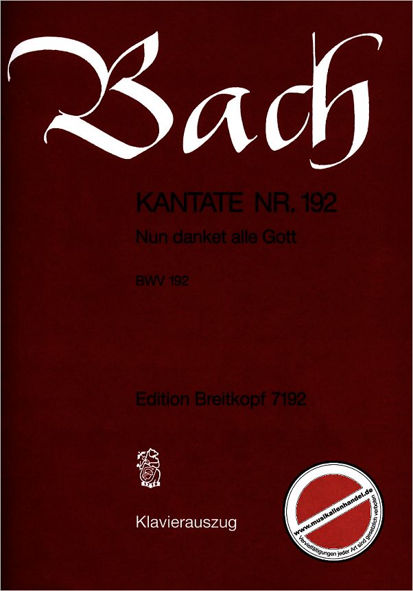 Titelbild für EB 7192 - KANTATE 192 NUN DANKET ALLE GOTT BWV 192
