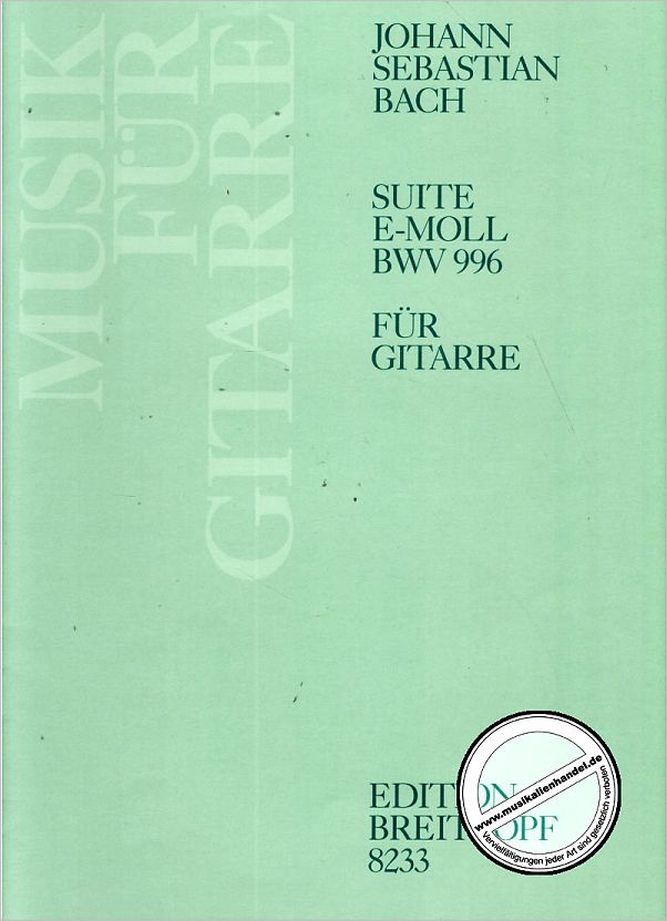 Titelbild für EB 8233 - SUITE E-MOLL BWV 996 (FUER LAUT
