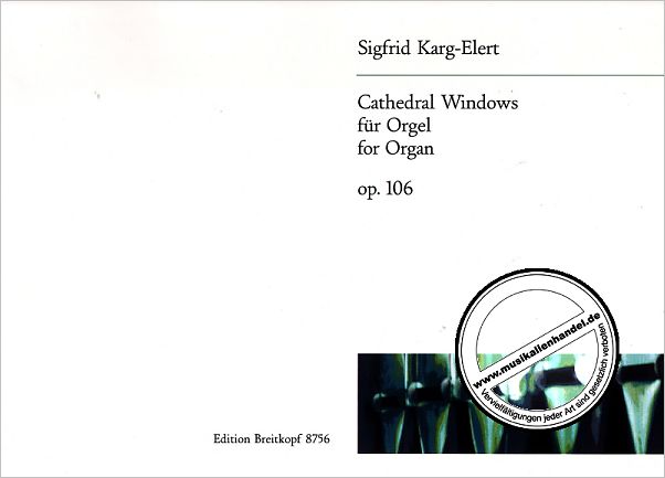 Titelbild für EB 8756 - CATHEDRAL WINDOWS OP 106