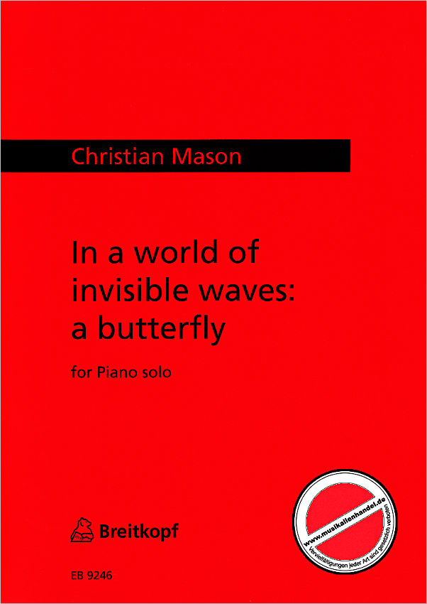 Titelbild für EB 9246 - IN A WORLD OF INVISIBLE WAVES - A BUTTERFLY