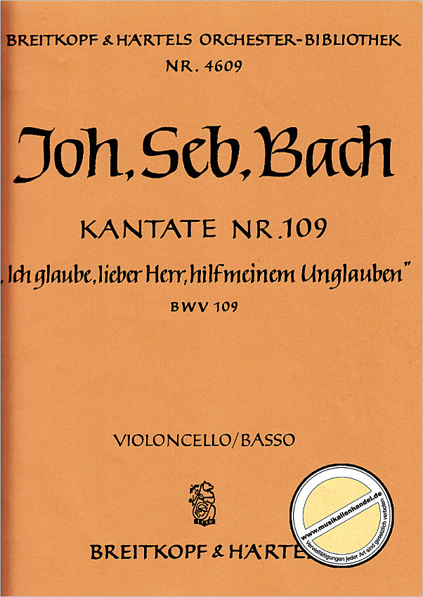 Titelbild für EBOB 4609-VC - Kantate 109 Ich glaube lieber Herr hilf meinem Unglauben BWV 109