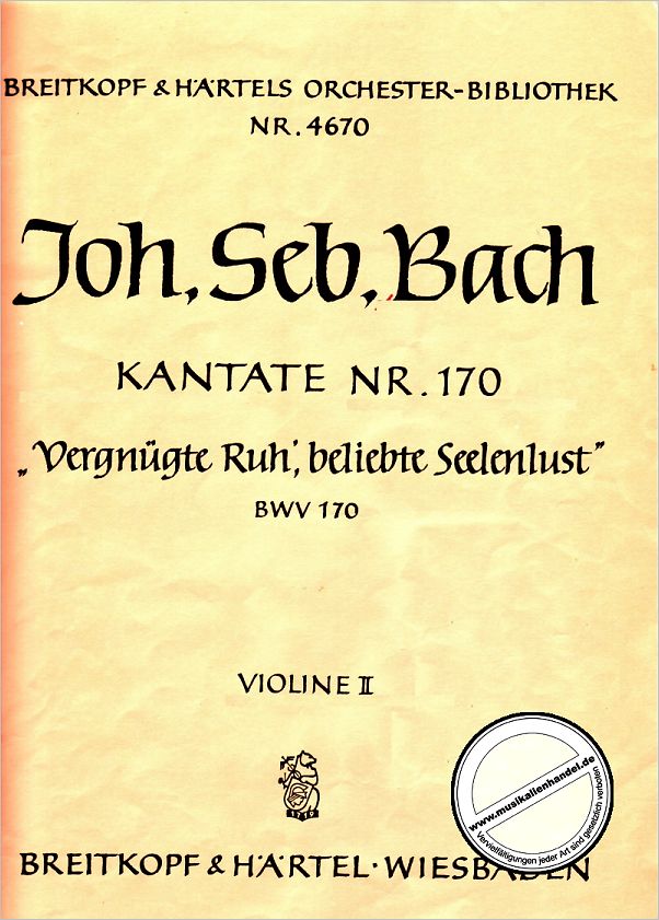 Titelbild für EBOB 4670-VL2 - KANTATE 170 VERGNUEGTE RUH BELIEBTE SEELENLUST BWV 170