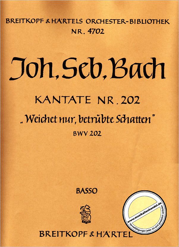 Titelbild für EBOB 4702-VC - KANTATE 202 WEICHET NUR BETRUEBTE SCHATTEN BWV 202