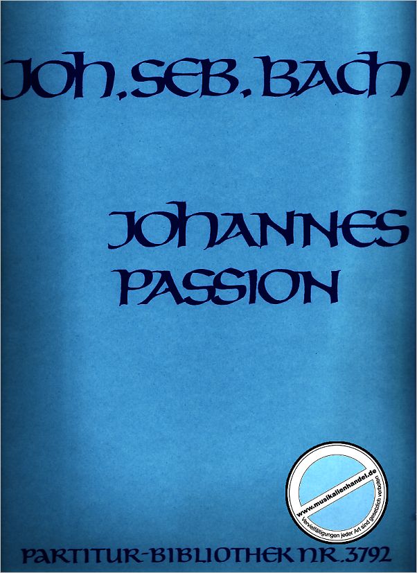 Titelbild für EBPB 3792 - JOHANNES PASSION BWV 245