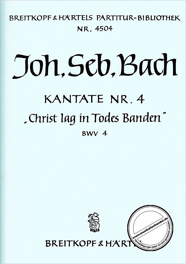 Titelbild für EBPB 4504 - KANTATE 4 CHRIST LAG IN TODESBANDEN BWV 4