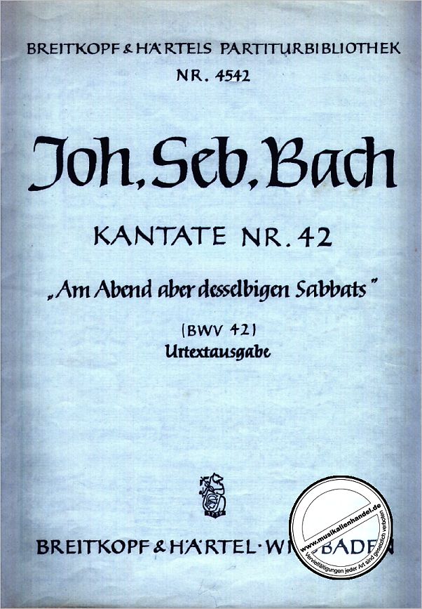 Titelbild für EBPB 4542 - KANTATE 42 AM ABEND ABER DESSELBIGEN SABBATS BWV 42