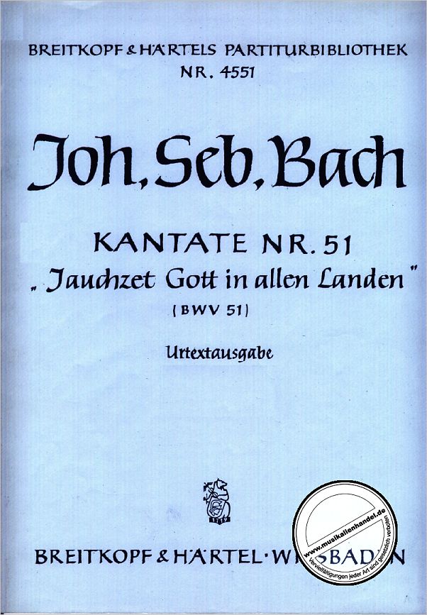 Titelbild für EBPB 4551 - KANTATE 51 JAUCHZET GOTT IN ALLEN LANDEN BWV 51