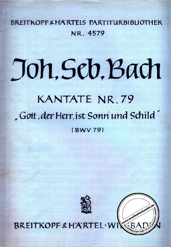 Titelbild für EBPB 4579 - KANTATE 79 GOTT DER HERR IST SONN UND SCHILD BWV 79