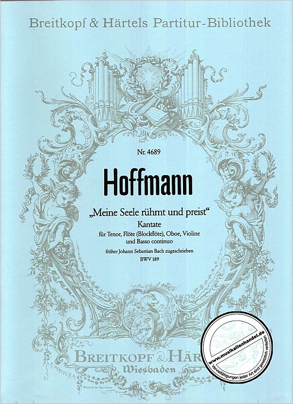 Titelbild für EBPB 4689 - KANTATE 189 MEINE SEELE RUEHMT UND PREIST BWV 189