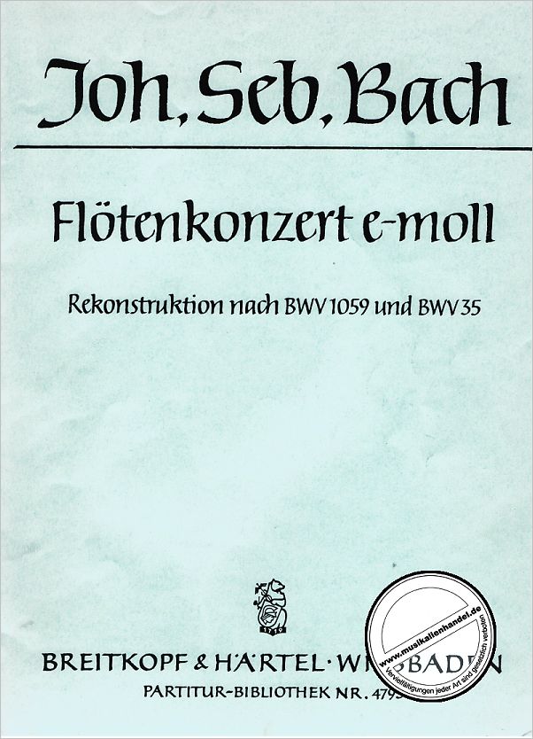 Titelbild für EBPB 4793 - KONZERT E-MOLL NACH BWV 1059 + 35 (REKONSTRUKTION)