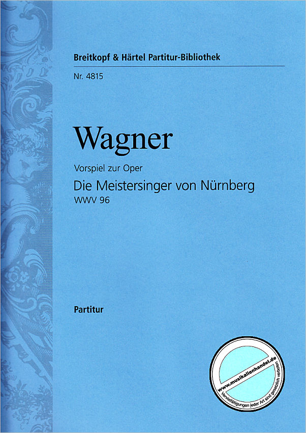 Titelbild für EBPB 4815 - DIE MEISTERSINGER VON NUERNBERG (VORSPIEL)